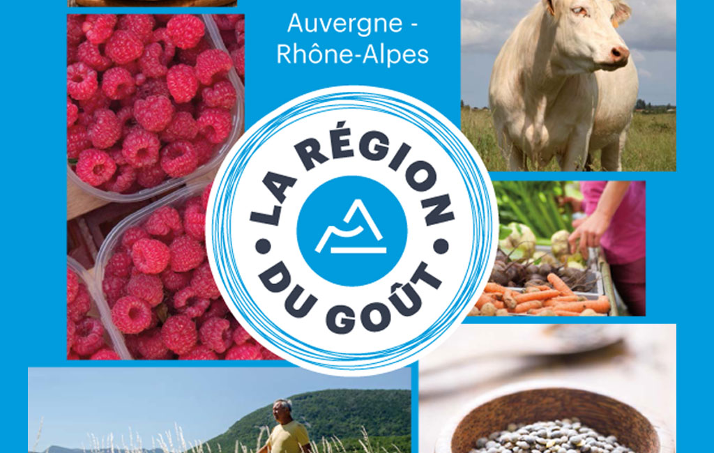 Marque collective Auvergne Rhône-Alpes la région du goût