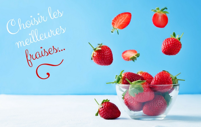 Choisir les meilleures fraises